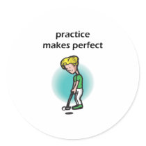 Practice Makes Perfect Golf Design Round Stickers