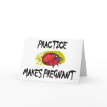 Practice Makes Pregnant Maternity cards