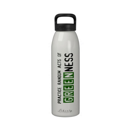 Practice Random Acts of Greenness Reusable Water Bottle