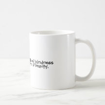 Practice random acts of kindness, and senseless... mug
