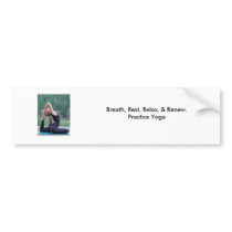 Practice Yoga bumper stickers