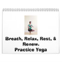 Practice Yoga calendars by creadebrown77 Practice Yoga calendars