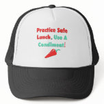 Practise Safe Lunch, Use a Condiment T-Shirts! hats