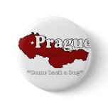 Prague: Come Back a Bug Pinback Buttons