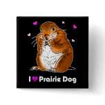 prairie dog (Heart) Pinback Buttons