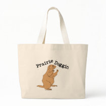 Prairie Doggin Bag