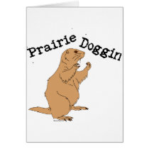 Prairie Doggin Card
