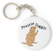 Prairie Doggin Keychains