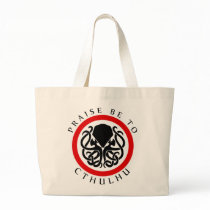 Praise Be To Cthulhu Tote Bags