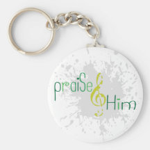Praise Him keychain
