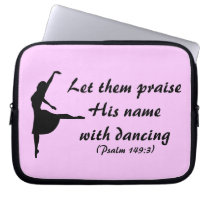 Praise Him with Dancing Laptop Case Laptop Sleeve