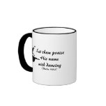 Praise Him With Dancing Mug