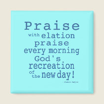 Praise! Magnet magnets