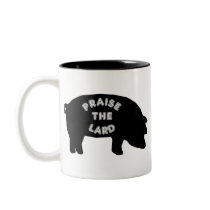 Praise the Lard Coffee Mug