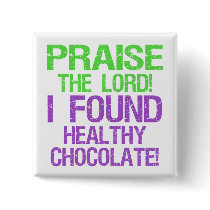 Praise the Lord buttons by marketchocolate Praise the Lord buttons