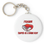 Prawn trapped in a human body key chains
