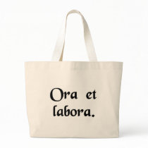 Pray and work. bag