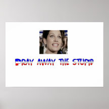Pray away the Stupid Poster