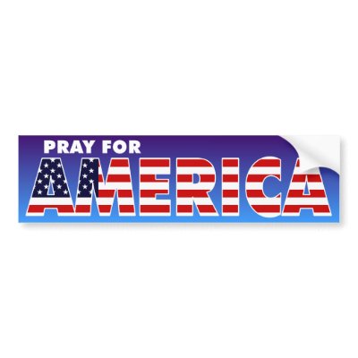 Pray for America Bumper Stickers by Pazzoom