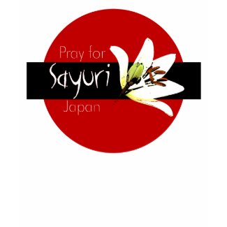 PRAY FOR JAPAN - SAYURI shirt