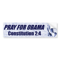 PRAY FOR OBAMA bumper stickers by Megatudes PRAY FOR OBAMA bumper stickers