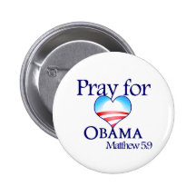 Pray for Obama Button