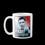 Pray for Obama mugs