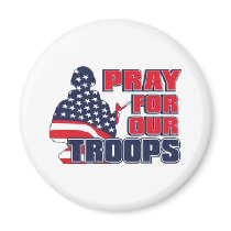 Pray For Our Troops Fridge Magnet