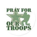 Pray for our troops round stickers