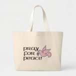 Pray For Peace Tote Bag