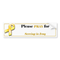 Pray for your Soldier in Iraq bumper sticker bumper stickers by thinkbeforeuvote Pray for your Soldier in Iraq bumper sticker bumper stickers