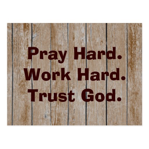 Pray Hard Trust God Wood Design Background Postcard Zazzle