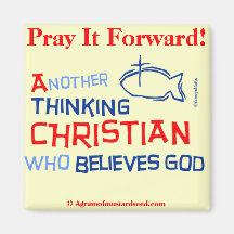 PRAY IT FORWARD Agrainofmustardseed.com Magnet