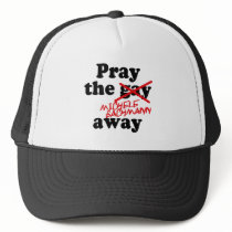 PRAY THE MICHELE BACHMANN AWAY hats