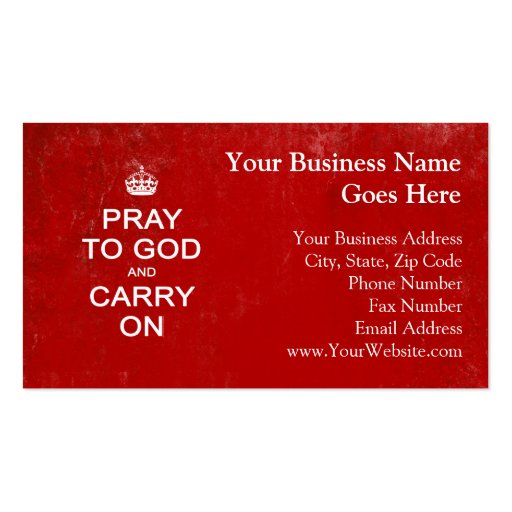 Pray to God and Carry On, Keep Calm Parody Business Card Template (front side)