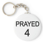 Prayed 4 Keychain keychain