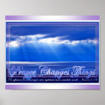 Prayer Changes Things posters