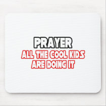 Prayer...Cool Kids Mouse Mat