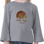 Prayer Faith True Love Tee Shirt