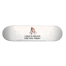 Prayer Hands Skateboard