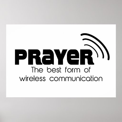 prayer-the-best-form-of-communication-poster-zazzle