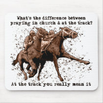 Praying at horse races mousepads