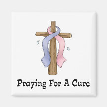 Praying For A Cure Fridge Magnet