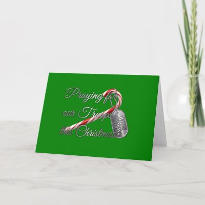 Praying for Our Troops this Christmas Greeting Cards by silentranksshop