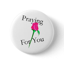 Praying for you button