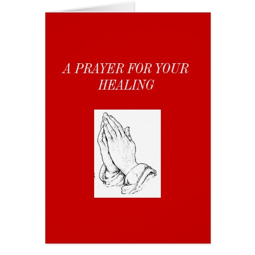 praying_hands, A PRAYER FOR YOUR HEALING Card | Zazzle