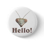Praying Mantis Hello Pinback Button