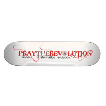 PRAYTHEREVOLUTION Skateboard
