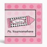Pre-K Teacher Polka Dot Crayon Binder