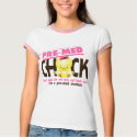 Pre-Med Chick 2 t-shirts by chicktees Pre-Med Chick 2 t-shirts